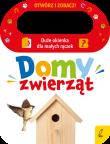 Otwórz i zobacz! Domy zwierząt. Autor: Opracowanie zbiorowe. Dadada.pl Okładka książki Otwórz i zobacz! Domy zwierząt