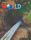 Our World 2nd edition Level 3 WB NE. Autor: Donna Shaw. Rob Sved. Dadada.pl Okładka książki Our World 2nd edition Level 3 WB NE