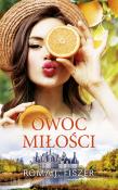 Owoc miłości. Autor: J. Fiszer Roma. Dadada.pl Okładka książki Owoc miłości