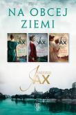 Pakiet Na obcej ziemi. Tomy 1-3. Autor: Joanna Jax. Dadada.pl Okładka książki Pakiet Na obcej ziemi. Tomy 1-3