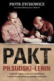 Pakt Piłsudski-Lenin. Autor: Piotr Zychowicz, Dziamski Grzegorz. Dadada.pl Okładka książki Pakt Piłsudski-Lenin