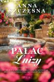 Pałac Luizy. Autor: Szczęsna Anna. Dadada.pl Okładka książki Pałac Luizy