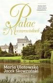 Pałac w Moczarowiskach DL. Autor: Maria Ulatowska, Jacek Skowroński. Dadada.pl Okładka książki Pałac w Moczarowiskach DL