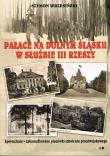 Pałace na Dolnym Śląsku w słuzbie III Rzeszy. Autor: Wrzesiński Szymon. Dadada.pl Okładka książki Pałace na Dolnym Śląsku w słuzbie III Rzeszy