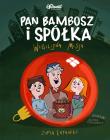 Pan Bambosz i spółka. Wigilijna misja. Autor: Zofia Latawiec. Dadada.pl Okładka książki Pan Bambosz i spółka. Wigilijna misja