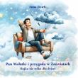 Pan Malutki i przygoda w Zaświatach. Autor: Ziętek Anna. Dadada.pl Okładka książki Pan Malutki i przygoda w Zaświatach