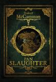 Pan Slaughter. Autor: McCammon Robert. Dadada.pl Okładka książki Pan Slaughter