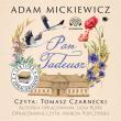Pan Tadeusz. Lektura z opracowaniem Audiobook. Autor: Adam Mickiewicz, Lidia Rupik. Dadada.pl Okładka książki Pan Tadeusz. Lektura z opracowaniem Audiobook