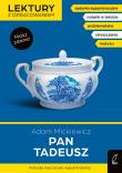 Pan Tadeusz. Lektury z opracowaniem. Autor: Adam Mickiewicz, Zarzycka Irena. Dadada.pl Okładka książki Pan Tadeusz. Lektury z opracowaniem
