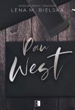 Pan West. Autor: Lena M. Bielska. Dadada.pl Okładka książki Pan West