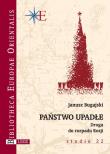 Państwo upadłe. Autor: Bugajski Janusz. Dadada.pl Okładka książki Państwo upadłe