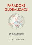 Paradoks globalizacji. Autor: Rodrik Dani. Dadada.pl Okładka książki Paradoks globalizacji