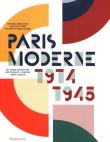 Paris Moderne: 1914-1945. Autor: Cohen Jean-Louis, Journel Morel Guillemette. Dadada.pl Okładka książki Paris Moderne: 1914-1945