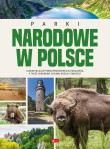 Parki Narodowe w Polsce. Autor: Opracowanie zbiorowe. Dadada.pl Okładka książki Parki Narodowe w Polsce