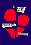 Patchworki. Autor: WOJCIECH HARPULA. Dadada.pl Okładka książki Patchworki