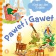 Paweł i Gaweł. Autor: Ignacy Krasicki  Aleksander Fredro Maria Konopnicka. Dadada.pl Okładka książki Paweł i Gaweł