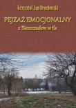Pejzaż emocjonalny z Bieszczadem w tle. Autor: Drozdowski Krzysztof Jan. Dadada.pl Okładka książki Pejzaż emocjonalny z Bieszczadem w tle