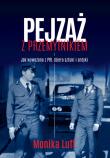 Pejzaż z przemytnikiem. Autor: Luft Monika. Dadada.pl Okładka książki Pejzaż z przemytnikiem