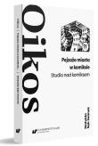 Okładka książki Pejzaże miasta w komiksie. Studia nad komiksem