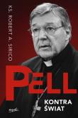 Pell kontra świat. Autor: Sirico Robert A.. Dadada.pl Okładka książki Pell kontra świat