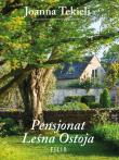 Pensjonat Leśna Ostoja. Autor: Joanna Tekieli. Dadada.pl Okładka książki Pensjonat Leśna Ostoja