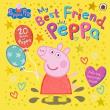 Opakowanie Peppa Pig: My Best Friend Peppa: 20th Anniversary Picture Book