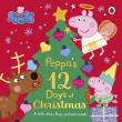 Okładka książki Peppa Pig Peppa's 12 Days of Christmas