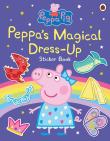 Okładka książki Peppa Pig: Peppa’s Magical Dress-Up Sticker Book
