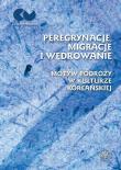 Peregrynacje, migracje i wędrowanie motyw podróży w kulturze koreańskiej. Autor: Rynarzewska Ewa. Dadada.pl Okładka książki Peregrynacje, migracje i wędrowanie motyw podróży w kulturze koreańskiej