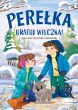 Perełka. Uratuj wilczka!. Autor: Nożyńska-Demianiuk Agnieszka. Dadada.pl Okładka książki Perełka. Uratuj wilczka!