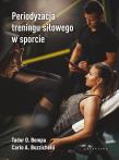 Okładka książki Periodyzacja treningu siłowego w sporcie