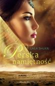 Perska namiętność. Autor: Laila Shukri. Dadada.pl Okładka książki Perska namiętność