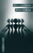 Peryferal. Autor: Gibson William. Dadada.pl Okładka książki Peryferal