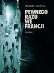 Pewnego razu we Francji. Autor: Fabien Nury, Vallee Sylvain. Dadada.pl Okładka książki Pewnego razu we Francji
