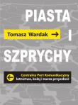 Okładka książki Piasta i szprychy