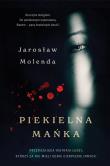 Piekielna Mańka. Autor: Jarosław Molenda. Dadada.pl Okładka książki Piekielna Mańka