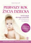Pierwszy rok życia dziecka wyd. 2022. Autor: Heidi Murkoff. Dadada.pl Okładka książki Pierwszy rok życia dziecka wyd. 2022