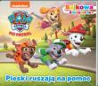 Pieski ruszają na pomoc. Psi Patrol. Bajkowa biblioteczka. Autor: Opracowanie zbiorowe. Dadada.pl Okładka książki Pieski ruszają na pomoc. Psi Patrol. Bajkowa biblioteczka