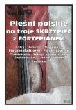 Okładka książki Pieśni polskie na troje skrzypiec z fortepianem