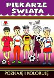 Piłkarze świata. To lubię!. Autor: Wileńska Agnieszka. Dadada.pl Okładka książki Piłkarze świata. To lubię!
