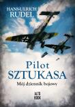 Pilot Sztukasa. Mój dziennik bojowy. Autor: Hans-Ulrich Rudel, Emilia Skowrońska, Anna Gancarz. Dadada.pl Okładka książki Pilot Sztukasa. Mój dziennik bojowy