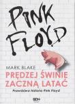 Okładka książki Pink Floyd. Prędziej świnie zaczną latać w.4