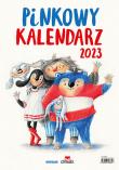 Pinkowy kalendarz 2023. Autor: Urszula Młodnicka, Agnieszka Waligóra. Dadada.pl Okładka książki Pinkowy kalendarz 2023
