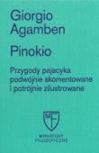 Pinokio. Przygody pajacyka podwójnie skomentowane i potrójnie zilustrowane. Autor: Agamben Giorgio. Dadada.pl Okładka książki Pinokio. Przygody pajacyka podwójnie skomentowane i potrójnie zilustrowane