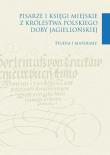 Pisarze i księgi miejskie z Królestwa Polskiego... Autor: Zdzisław Noga, Drzewiecki Bartosz. Dadada.pl Okładka książki Pisarze i księgi miejskie z Królestwa Polskiego..