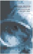 Pisma rozproszone z lat 1989-2000. Autor: Skarga Barbara. Dadada.pl Okładka książki Pisma rozproszone z lat 1989-2000