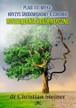 Plagi XXI wieku: Kryzys środowiskowy a zdrowie. Rozwiązania holopatyczne. Autor: Christian Steiner. Dadada.pl Okładka książki Plagi XXI wieku: Kryzys środowiskowy a zdrowie. Rozwiązania holopatyczne