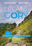 Plan na góry. 55 najpiękniejszych szlaków widokowych. Autor: Niemiec Magdalena, Gieroń Mateusz. Dadada.pl Okładka książki Plan na góry. 55 najpiękniejszych szlaków widokowych