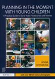 Okładka książki Planning in the Moment with Young Children