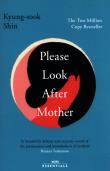 Please Look After Mother. Autor: Kyung-Sook Shin. Dadada.pl Okładka książki Please Look After Mother